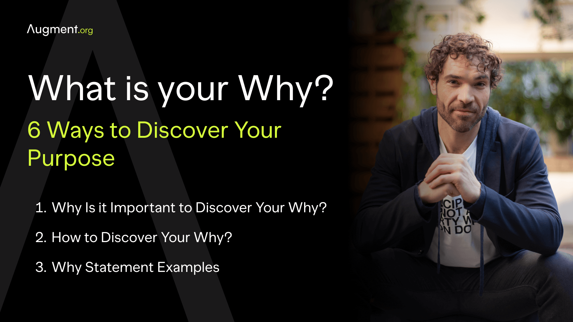 What is your Why? 6 Ways to Discover Your Purpose