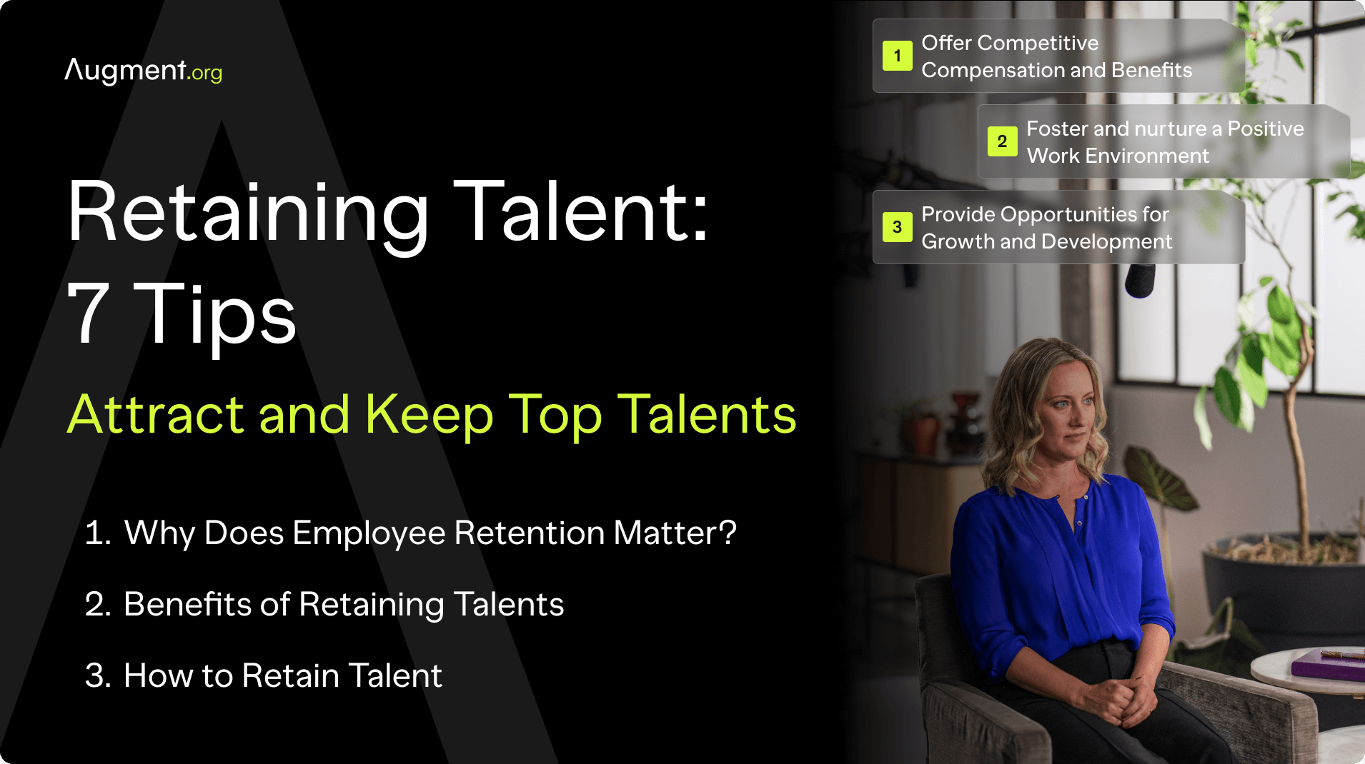 Retaining Talent: 7 Tips to Attract and Keep Top Talent