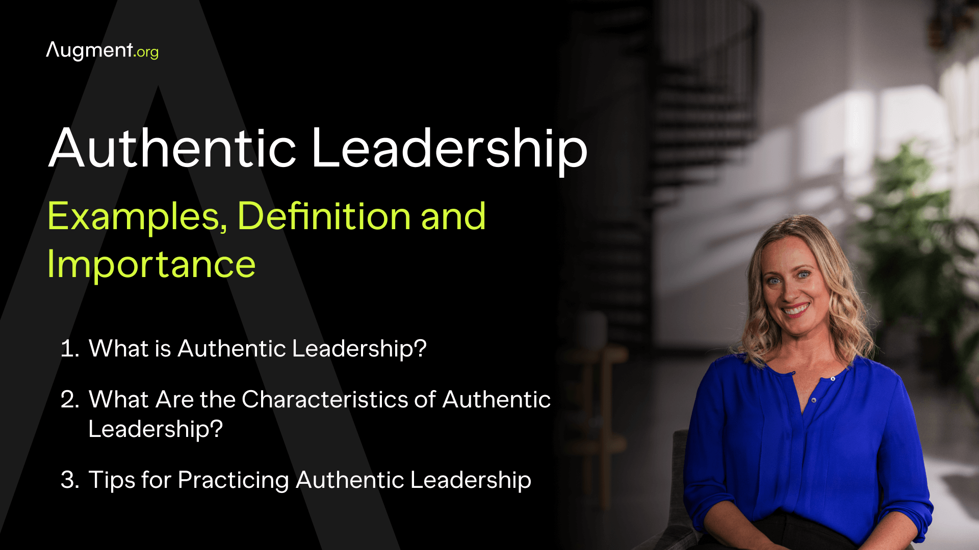 Authentic Leadership: Examples, Definition, and Importance