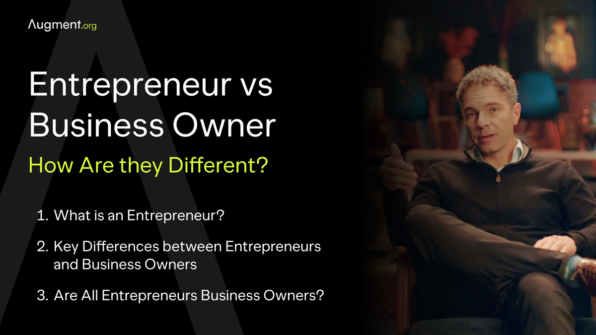 Entrepreneur vs Business Owner: How Are They Different?