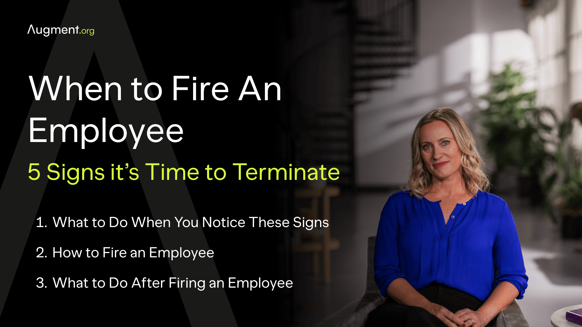 When to Fire an Employee: 5 Signs it’s Time to Terminate