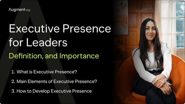 Executive Presence: Definition and Importance for Leaders